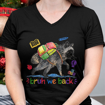Best Student Shirt, Funny Back To School UnisexT-Shirt/Hoodie/Sweatshirt HLT00 - Bruh We Back Funny Jimothy Raccoon Back to School T-Shirt