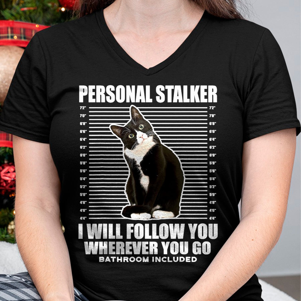 Cat Love Shirt, Funny Cat Lover Gift UnisexT-Shirt/Hoodie/Sweatshirt HLT00 - Tuxedo Cat Personal Stalker Funny Cat Kitten Lovers Gift T-Shirt