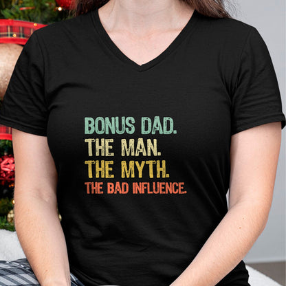 Gift for Dad Shirt, Funny Dad Unisex T-Shirt/Hoodie/Sweatshirt HLT00 – Bonus Dad The Man Myth Bad Influence Funny Step-Dad Stepdad T-Shirt