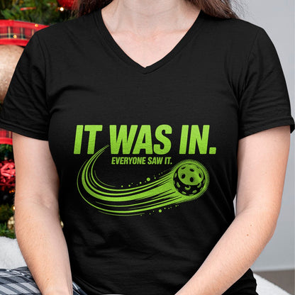 Funny Pickleball Shirt, Pickleball Lover Unisex T-Shirt/Hoodie/Sweatshirt HLT00 - It was in Pickleball Funny Quote Pickleball Player Pickler T-Shirt