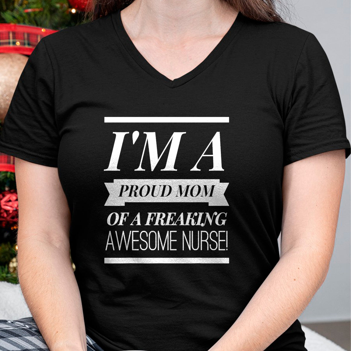 Gift for Mom Shirt, Funny Mom Unisex T-Shirt/Hoodie/Sweatshirt HLT00 - I'm A Proud Dad Mom Of A Freaking Awesome Nurse t shirt