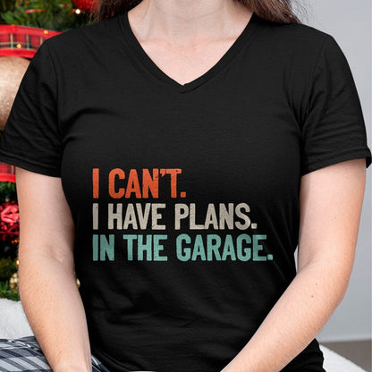 Best Mechanic Life Shirt, Funny Mechanic UnisexT-Shirt/Hoodie/Sweatshirt HLT00 - I Can't I Have Plans in The Garage Shirt Mechanic DIY Saying T-Shirt