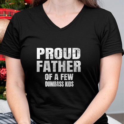 Gift for Dad Shirt, Funny Dad Unisex T-Shirt/Hoodie/Sweatshirt HLT00 – Proud Father Of A Few Dumbass Kids Shirt Christmas Gift T-Shirt