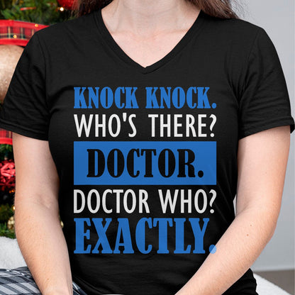 Best Doctor Shirt, Funny Doctor UnisexT-Shirt/Hoodie/Sweatshirt HLT00 - Funny Knock Knock. Who's There Doctor T-Shirt