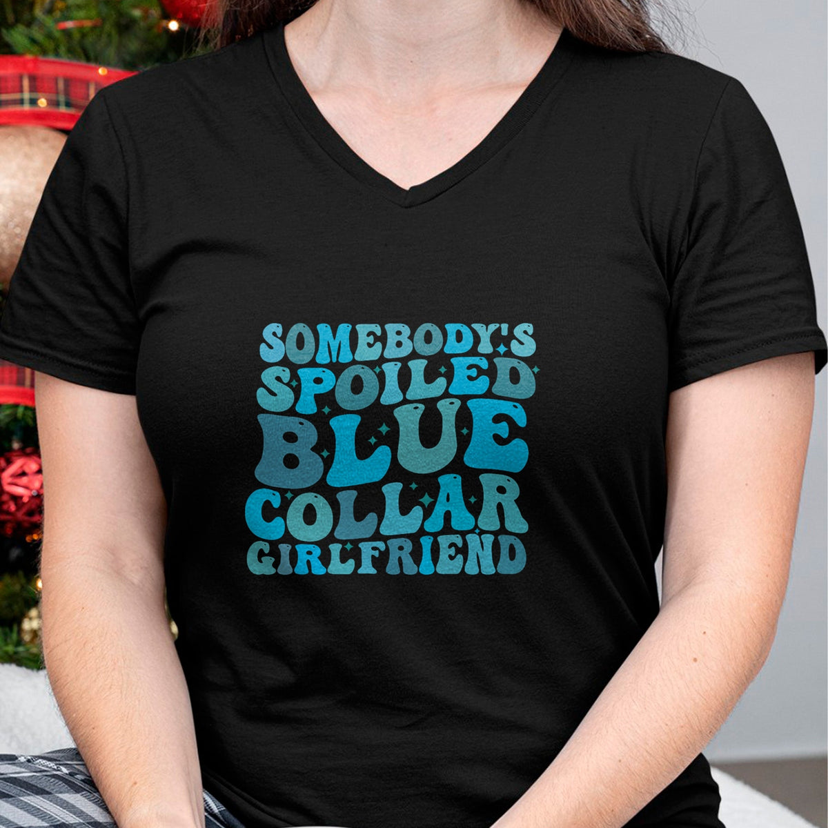 Best Wife Shirt, Wife and Husband Unisex T-Shirt/Hoodie/Sweatshirt HLT00 - Somebody's Spoiled Blue Collar Girlfriend T-Shirt (3)
