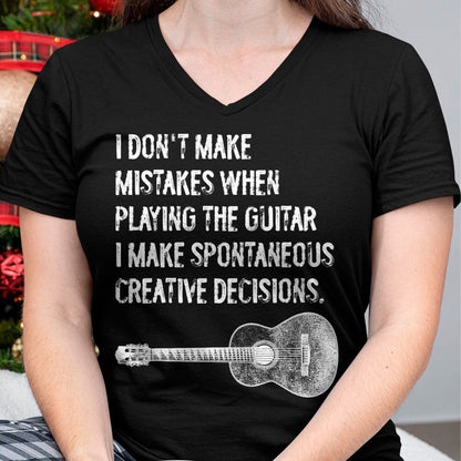 Guitar Lover Shirt, Funny Guitar UnisexT-Shirt/Hoodie/Sweatshirt HLT00 - Guitar Spontaneous Creative Decisions Acoustic Classical T-Shirt