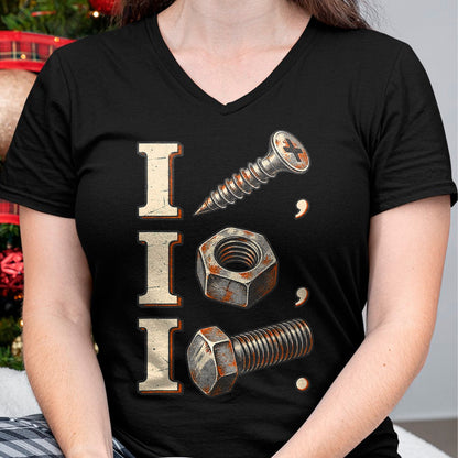 Best Mechanic Life Shirt, Funny Mechanic UnisexT-Shirt/Hoodie/Sweatshirt HLT00 - I Screw I Nut I Bolt T-Shirt