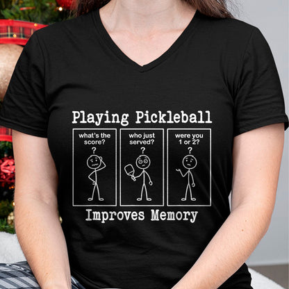 Funny Pickleball Shirt, Pickleball Lover Unisex T-Shirt/Hoodie/Sweatshirt HLT00 - Playing Pickleball Improves Memory Funny Pickleball Player T-Shirt