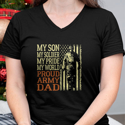 Gift for Dad Shirt, Funny Dad Unisex T-Shirt/Hoodie/Sweatshirt HLT00 – My Son Is A Soldier Hero Proud Army Dad US Military Father T-Shirt