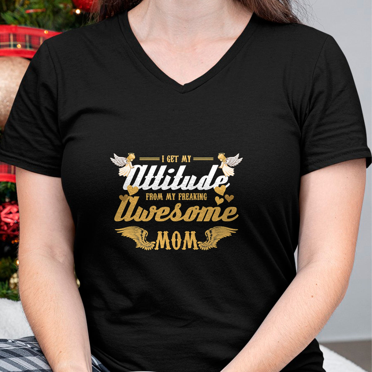 Gift for Mom Shirt, Funny Mom Unisex T-Shirt/Hoodie/Sweatshirt HLT00 - Angel Wings I Get My Attitude From My Freaking Awesome Mom T-Shirt