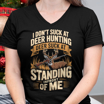 Funny Hunting Shirt, Gift For Hunting Lover Unisex T-Shirt/Hoodie/Sweatshirt HLT00 - I Don_t Suck At Deer Hunting Deer Suck Standing Infront of T-Shirt