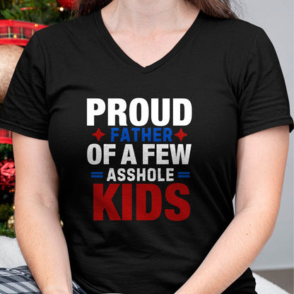 Gift for Dad Shirt, Funny Dad Unisex T-Shirt/Hoodie/Sweatshirt HLT00 – Proud Father Of A Few Dumbass Kids,Funny Father_s Day Joke T-Shirt