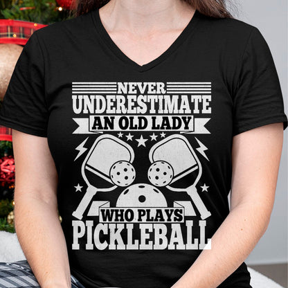 Funny Pickleball Shirt, Pickleball Lover Unisex T-Shirt/Hoodie/Sweatshirt HLT00 - Pickleball Lover Women - Never Underestimate an Old Lady T-Shirt