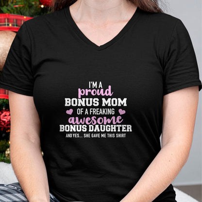 Gift for Mom Shirt, Funny Mom Unisex T-Shirt/Hoodie/Sweatshirt HLT00 - I'm a proud bonus mom of an awesome bonus daughter T-Shirt