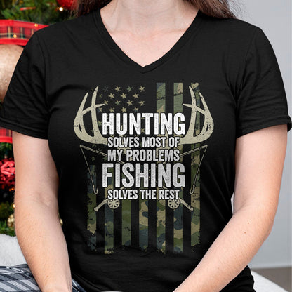 Funny Hunting Shirt, Gift For Hunting Lover Unisex T-Shirt/Hoodie/Sweatshirt HLT00 - Hunting Solves Most of My Problems Fishing The Rest - Funny T-Shirt