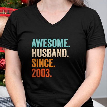 Best Wife Shirt, Wife and Husband Unisex T-Shirt/Hoodie/Sweatshirt HLT00 - Awesome Husband Since 2003 21st wedding anniversary 21 years T-Shirt