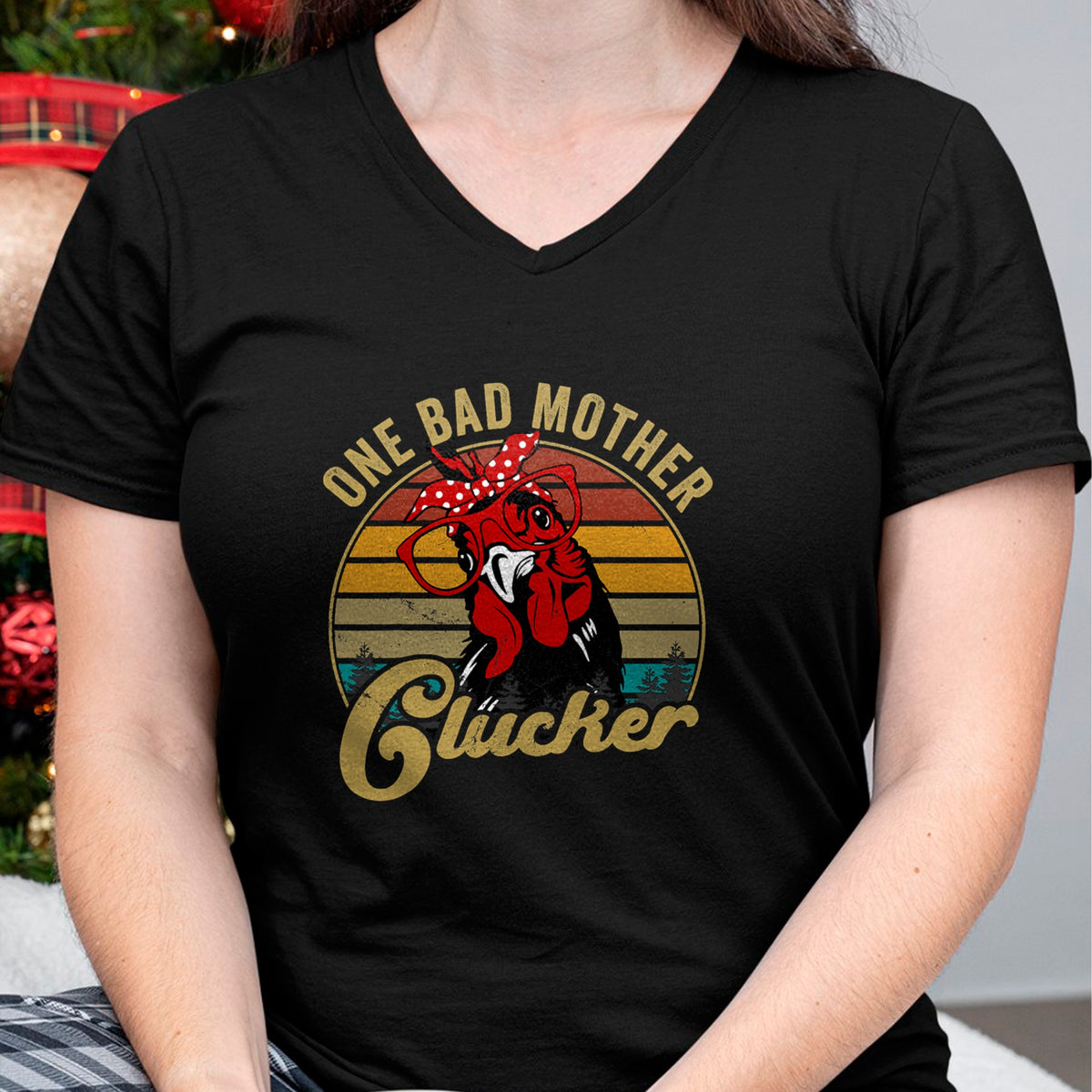 Gift for Mom Shirt, Funny Mom Unisex T-Shirt/Hoodie/Sweatshirt HLT00 - Funny Chicken-Shirt One Bad Mother Clucker Mom Day Hen Women T-Shirt