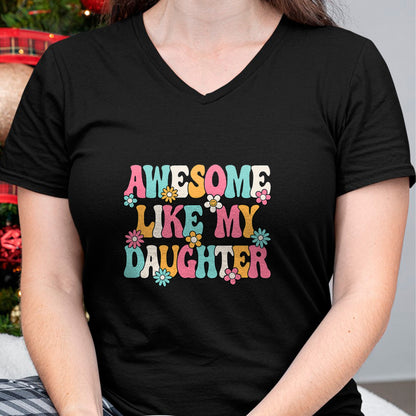 Gift for Mom Shirt, Funny Mom Unisex T-Shirt/Hoodie/Sweatshirt HLT00 - Awesome Like My Daughter Funny Mom Daughter Saying T-Shirt