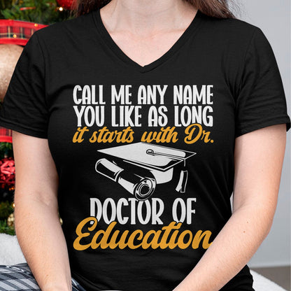 Best Doctor Shirt, Funny Doctor UnisexT-Shirt/Hoodie/Sweatshirt HLT00 - Ed.D. Doctorate Graduation Doctor of Education T-Shirt