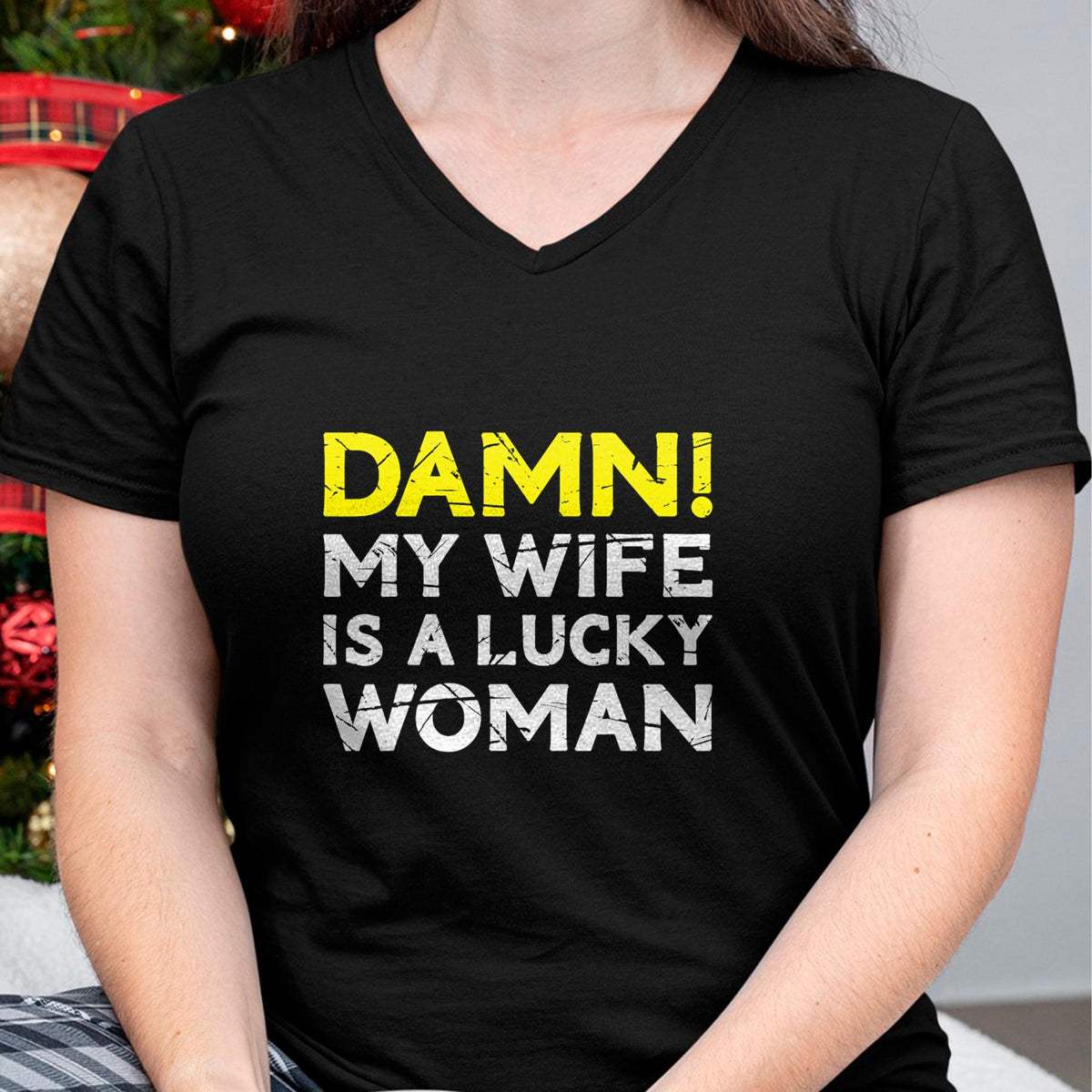 Best Wife Shirt, Wife and Husband Unisex T-Shirt/Hoodie/Sweatshirt HLT00 - Gift for wife T shirt, lucky wife   Damn My Wife Is A Lucky Woman for Husband T-Shirt (1)