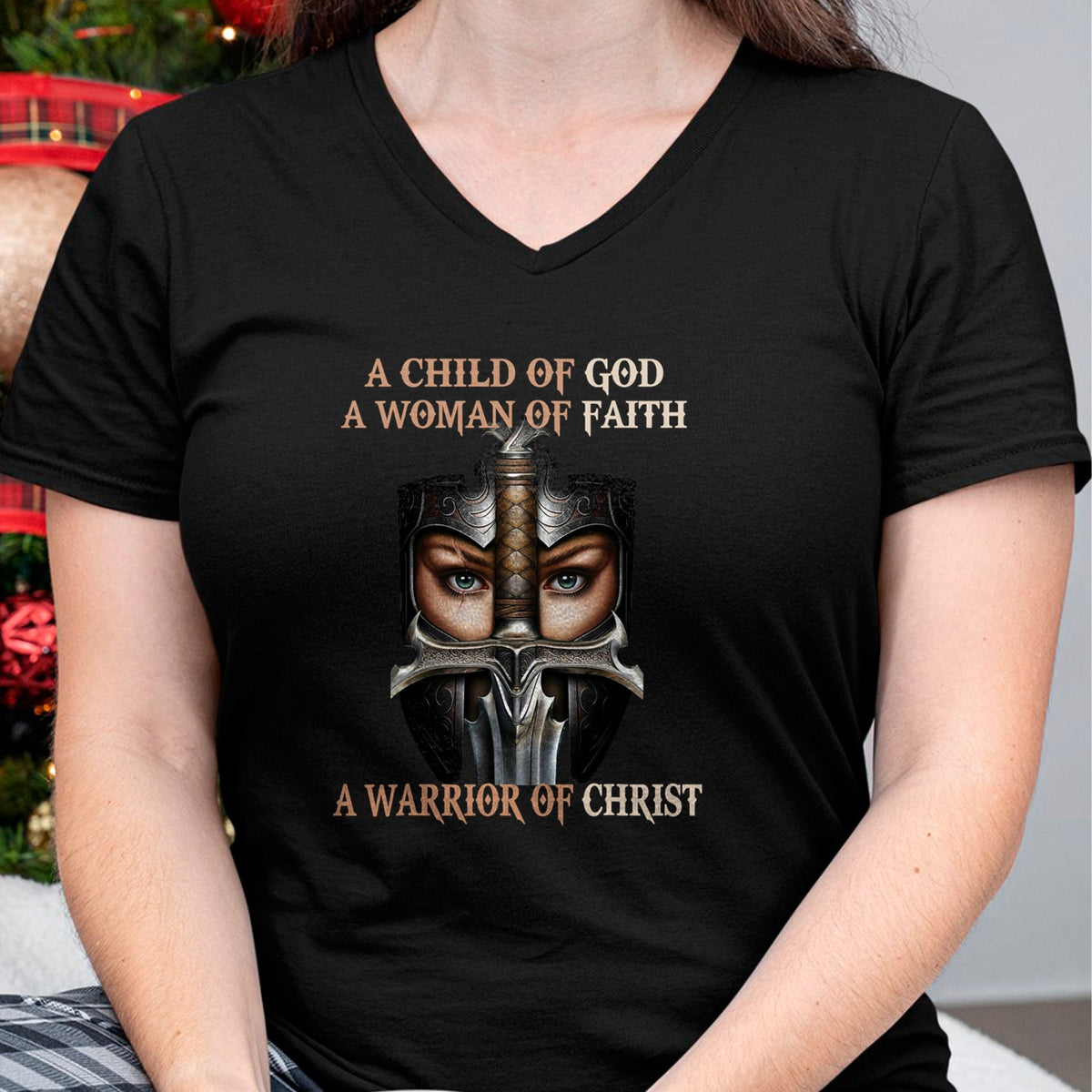 Christian Tee, Christian Faith Unisex T-Shirt/Hoodie/Sweatshirt HLT00 -  A Child Of God A Woman Of Faith A Warrior Of Christ T-Shirt