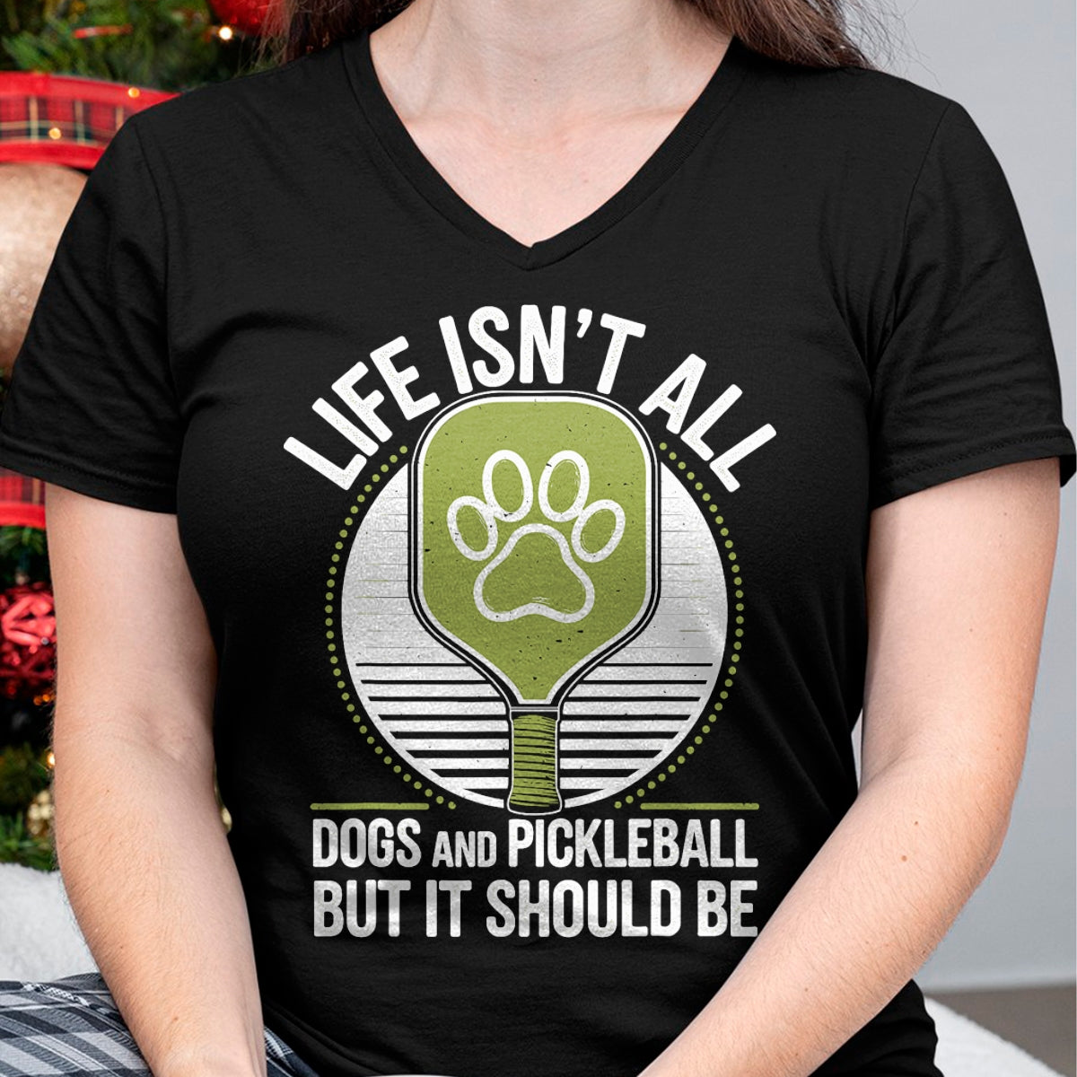 Funny Pickleball Shirt, Pickleball Lover Unisex T-Shirt/Hoodie/Sweatshirt HLT00 - Life Isn't All Dogs and Pickleball Funny Pickle Ball T-Shirt