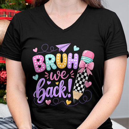 Best Student Shirt, Funny Back To School UnisexT-Shirt/Hoodie/Sweatshirt HLT00 - Back to School Bruh We Back Pencil Teacher Student Kid T-Shirt