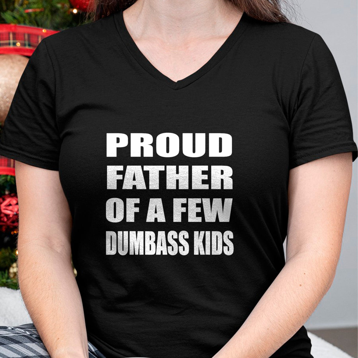 Gift for Dad Shirt, Funny Dad Unisex T-Shirt/Hoodie/Sweatshirt HLT00 – Proud Father Of A Few Dumbass Kids Father_s Day T-Shirt