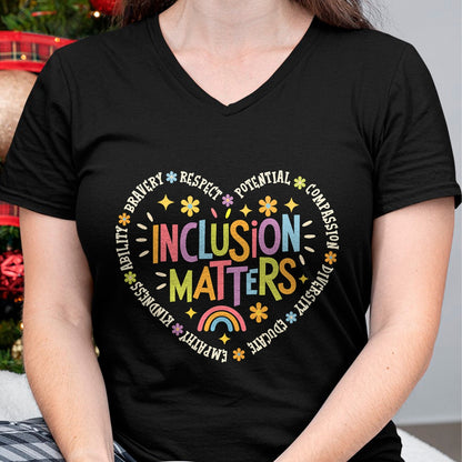 Best Teacher Shirt, Funny Teacher UnisexT-Shirt/Hoodie/Sweatshirt HLT00 - Inclusion Matters Special Education Teacher Autism Awareness T-Shirt