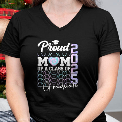 Gift for Mom Shirt, Funny Mom Unisex T-Shirt/Hoodie/Sweatshirt HLT00 - Mom Senior 2025 Proud Mom Of A Class Of 2025 Graduate T-Shirt