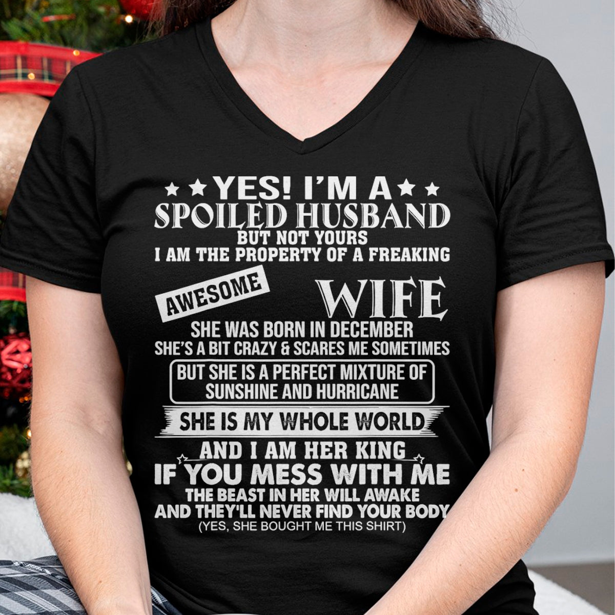 Best Husband Shirt, Wife and Husband Unisex T-Shirt/Hoodie/Sweatshirt HLT00 - I_m A Spoiled Husband Of A Freaking Awesome Wife DECEMBER T-Shirt