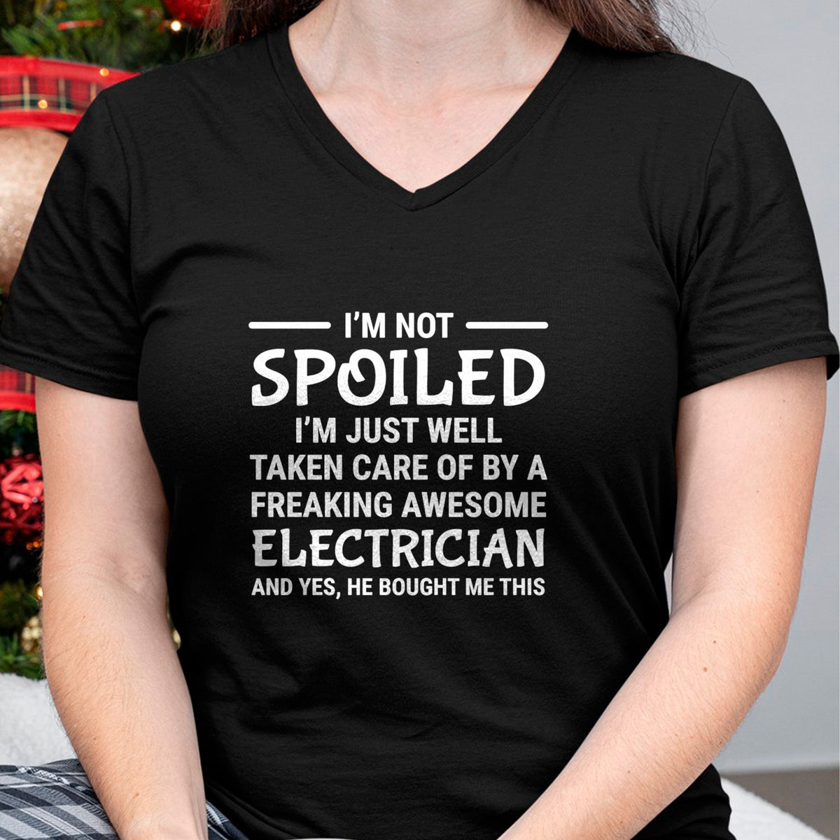 Best Wife Shirt, Wife and Husband Unisex T-Shirt/Hoodie/Sweatshirt HLT00 - Womens I'm Not Spoiled Freaking Awesome Electrician Wife Girlfriend Premium T-Shirt