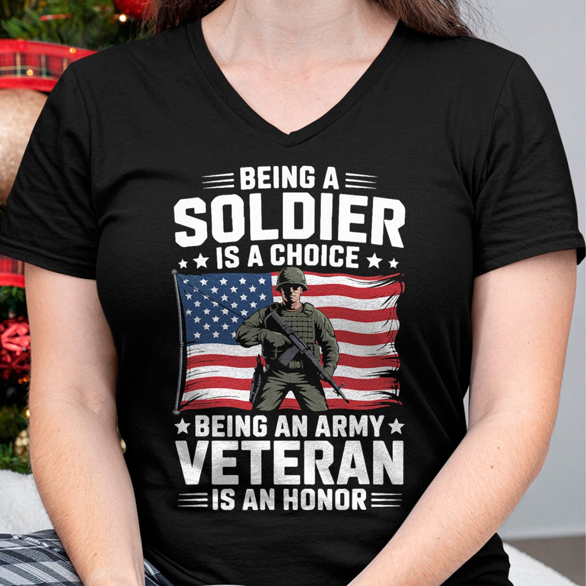 Proud Veteran Shirt, Funny Veteran UnisexT-Shirt/Hoodie/Sweatshirt HLT00 - Being A Soldier is A Choice Being an Army Veteran is an T-Shirt