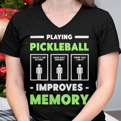 Funny Pickleball Shirt, Pickleball Lover Unisex T-Shirt/Hoodie/Sweatshirt HLT00 - Playing Pickleball Improves Memory Dink Player Short Sleeve T-Shirt