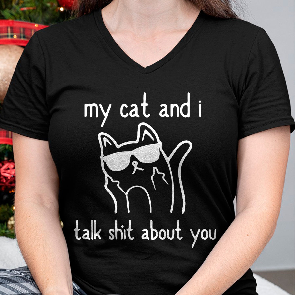 Cat Love Shirt, Funny Cat Lover Gift UnisexT-Shirt/Hoodie/Sweatshirt HLT00 - Cool Sunglasses Cat Lovers My Cats and I Talk Shit About You T-Shirt