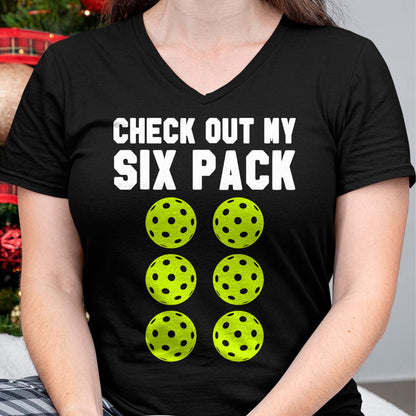 Funny Pickleball Shirt, Pickleball Lover Unisex T-Shirt/Hoodie/Sweatshirt HLT00 - Check Out My Six Pack Pickleball T-Shirt
