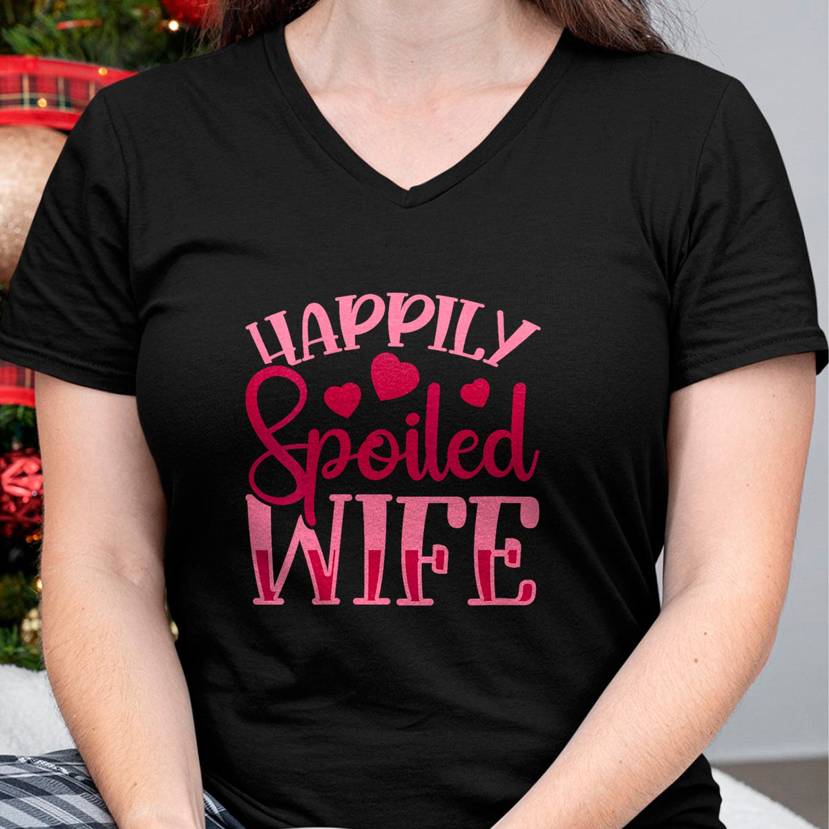 Best Wife Shirt, Wife and Husband Unisex T-Shirt/Hoodie/Sweatshirt HLT00 - Gift for wife T shirt, spoiled wife   Womens Funny Wife Happily Spoiled Wife V-Neck T-Shirt (5)