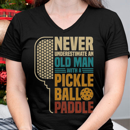 Funny Pickleball Shirt, Pickleball Lover Unisex T-Shirt/Hoodie/Sweatshirt HLT00 - Mens Never Underestimate an Old Man with A Pickleball Paddle T-Shirt, Men, Black, 3X-Large
