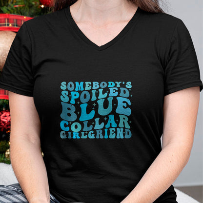 Best Wife Shirt, Wife and Husband Unisex T-Shirt/Hoodie/Sweatshirt HLT00 - Somebody's Spoiled Blue Collar Girlfriend (on back) T-Shirt (3)