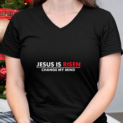 Christian Tee, Christian Faith Unisex T-Shirt/Hoodie/Sweatshirt HLT00 - Jesus Is Risen Change My Mind Christian T-Shirt