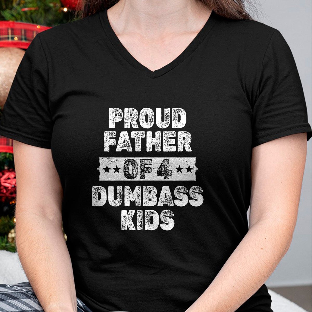 Gift for Dad Shirt, Funny Dad Unisex T-Shirt/Hoodie/Sweatshirt HLT00 – Proud Father Of 4 Dumbass Kids Funny Vintage Fathers Day T-Shirt