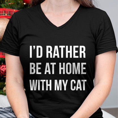 Cat Love Shirt, Funny Cat Lover Gift UnisexT-Shirt/Hoodie/Sweatshirt HLT00 - I_d Rather Be at Home with My Cat - Fun Shirt Cats Kitty Pet T-Shirt