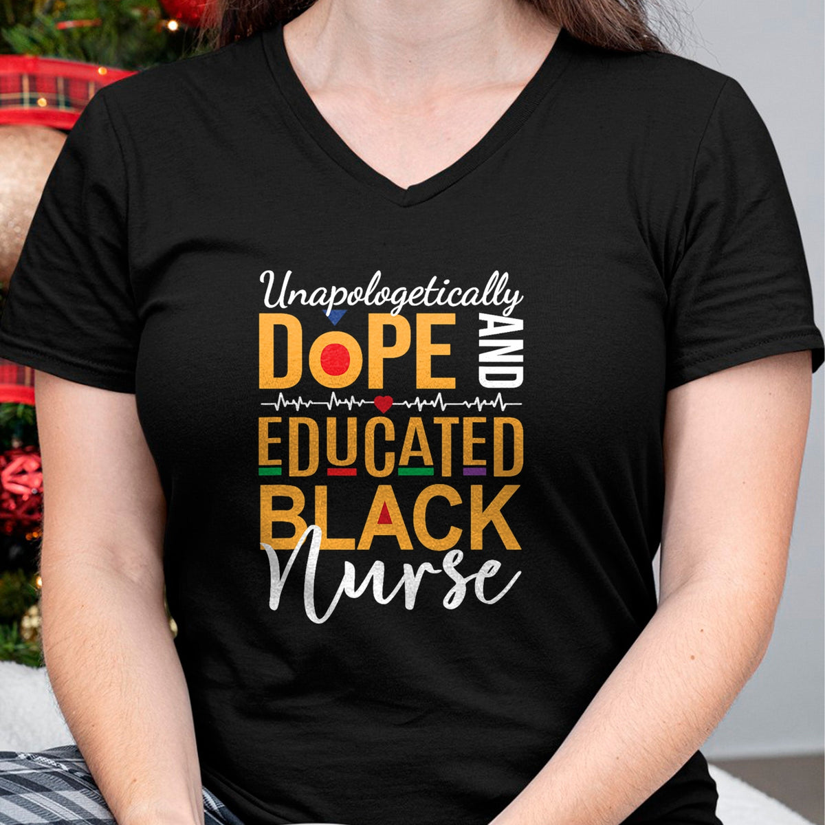Funny Nurse Shirt, Nurse Unisex T-Shirt/Hoodie/Sweatshirt HLT00 - Unapologetically Dope and Educated Black Nurse T-Shirt