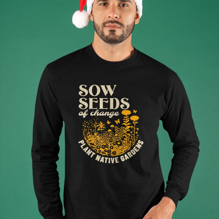 Native American T-Shirts, Vintage Native American Unisex T-Shirt/Hoodie/Sweatshirt HLT00 - Sow Seeds Of Change Plant Native Gardens