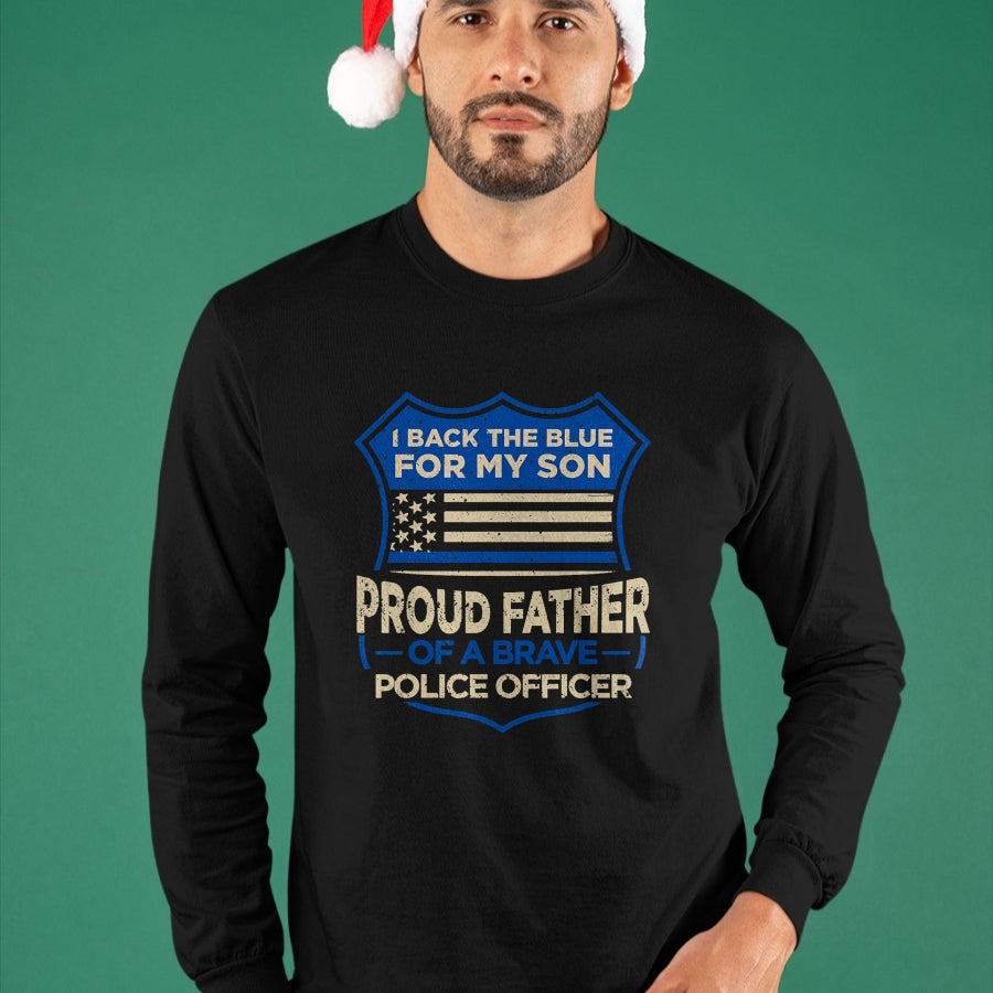 Gift for Dad Shirt, Funny Dad Unisex T-Shirt/Hoodie/Sweatshirt HLT00 – Police Officer I Back The Blue For My Son Proud Father T-Shirt