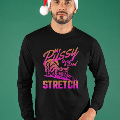 Cat Love Shirt, Funny Cat Lover Gift UnisexT-Shirt/Hoodie/Sweatshirt HLT00 - My Pussy Love A Good Stretch Funny Vintage T-Shirt (1)