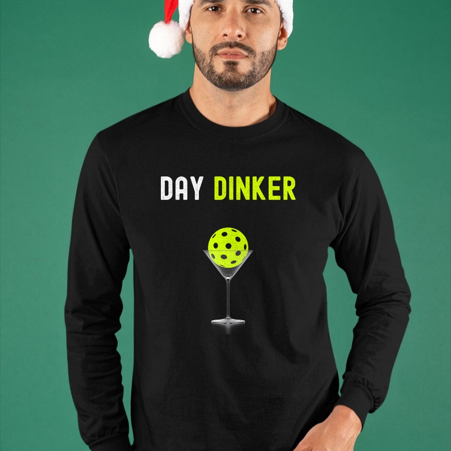 Funny Pickleball Shirt, Pickleball Lover Unisex T-Shirt/Hoodie/Sweatshirt HLT00 - Day Dinker Pickleball Shirt Funny Pickleball Day Dinker T-Shirt