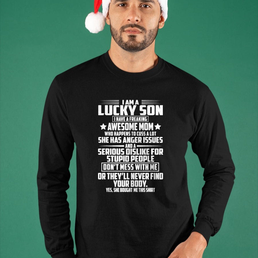 Gift for Mom Shirt, Funny Mom Unisex T-Shirt/Hoodie/Sweatshirt HLT00 - I am a lucky son i have a freaking awesome mom T-Shirt