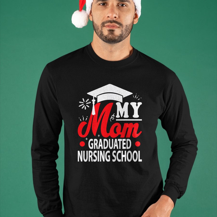 Funny Nurse Shirt, Nurse Unisex T-Shirt/Hoodie/Sweatshirt HLT00 - My Mom Graduated Nursing School shirt for Son Daughter kids T-Shirt