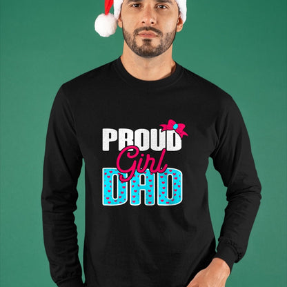 Gift for Dad Shirt, Funny Dad Unisex T-Shirt/Hoodie/Sweatshirt HLT00 – Girl Dad Proud Girl Dad Quote for Father of A Girl T-Shirt